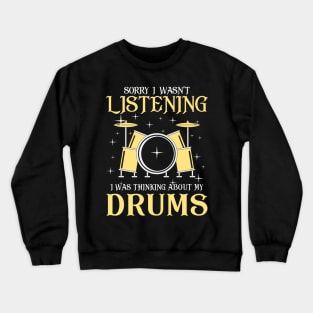 Funny Drummer Birthday Gift Crewneck Sweatshirt